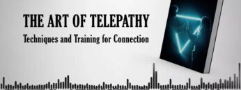 The Art of Telepathy | Techniques and Training for Connection | Audiobook