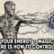 The ONLY Guide You Need To Start Manipulating ENERGY (They Don’t Want You To Know This)
