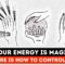 Your Secret Invisible Force You Aren’t Taking Advantage Of (Energy = Magic) – NO BS guide