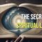 9 Spiritual Laws That Have Been Kept Secret For Generations | Universal Rules