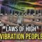A Powerful Universal Law ONLY Used By Highly Vibrational People