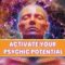 Activate Your Psychic Potential | Harnessing the Power of Extrasensory Perception | Theta Waves