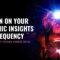 Amplify Your Intuition | Turn on Your Psychic Insights Frequency | Clairvoyant Psychic Powers -963Hz