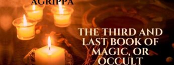 AUDIOBOOK – The Third And Last Book Of Magick, Or Occult Philosophy By Henry Cornelius Agrippa