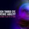 Awaken Third Eye & Psychic Ability | Develop Your Psychic Powers | Strengthening Your Intuition