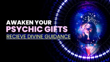 Awaken Your Psychic Abilities | Receive Divine Guidance & Spirit Guides | Discover Your Unique Gifts
