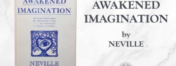 Awakened Imagination (1954) by Neville Goddard