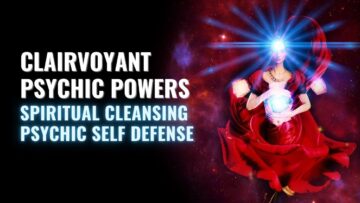 Clairvoyant Psychic Powers | Spiritual Cleansing Psychic Self Defense | 741 Hz Awakening Intuition
