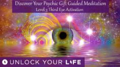 Discover Your Psychic Abilities Meditation | Level 3 Third Eye Activation – Dissolve Physical Self