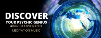 Discover Your Psychic Genius | Strengthen Your Psychic Powers | 416 Hz Clairvoyance Meditation Music
