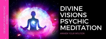 Divine Visions Psychic Meditation | Unlock Your Psychic Abilities | Develop Your Psychic Powers
