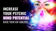 Evolve Inner Intuition | Increase Your Psychic Mind Potential | Raise Your ESP Abilities | Spiritual