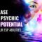 Evolve Inner Intuition | Increase Your Psychic Mind Potential | Raise Your ESP Abilities | Spiritual