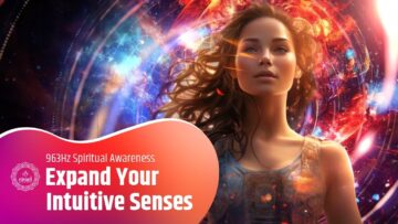 Expand Your Intuitive Senses | 963Hz for Heightened Perception & Spiritual Awareness