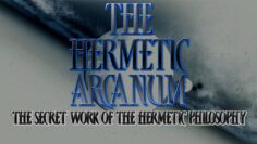 Hermetic Arcanum – The Secret Work of the Hermetic Philosophy – Full alchemy audiobook with text