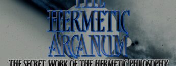 Hermetic Arcanum – The Secret Work of the Hermetic Philosophy – Full alchemy audiobook with text