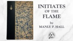 Initiates of the Flame (1922) by Manly P. Hall