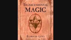 Introduction to Transcendental Magic – Eliphas Levi