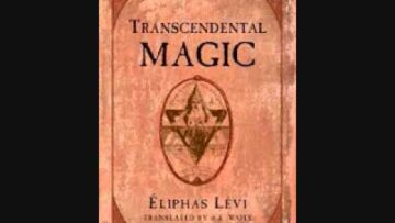 Introduction to Transcendental Magic – Eliphas Levi