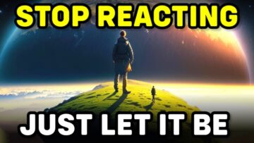 Let Life Be: This Practice Will Transform Your Life FOREVER | The Simple Path to Happiness