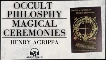 Occult Philosophy | Magical Ceremonies | Henry Cornelius Agrippa | (Audiobook)
