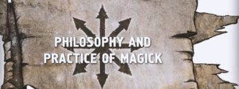 Philosophy and Practice of Magick & The Cthonos Rite | by Peter J. Carroll | (Part I)