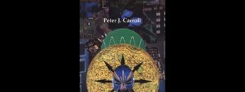 Psybermagick: Advanced Ideas in Chaos Magick by Peter J. Carroll (Full Audiobook)