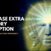 Psychometry | Clairaudience | Increase Extra Sensory Perception | Telepathy Activation Frequency