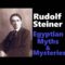 Rudolf Steiner – Egyptian Myths and Mysteries Audiobook pt. 1