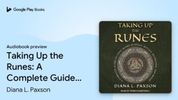 Taking Up the Runes: A Complete Guide to Using… by Diana L. Paxson · Audiobook preview