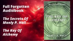 The Key Of Alchemy By Manly P. Hall Full Audiobook