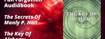The Key Of Alchemy By Manly P. Hall Full Audiobook