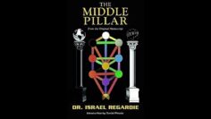 The Middle Pillar by Israel Regardie Magic Psychological Rituals (FullAudiobook)