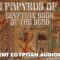 The Papyrus Of Ani – Egyptian Book Of The Dead – esoteric audiobook with text and music