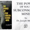 The Power of Your Subconscious Mind (1963) by Joseph Murphy
