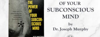 The Power of Your Subconscious Mind (1963) by Joseph Murphy