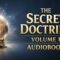 The Secret Doctrine Vol. 1: The Hidden Origins of the Cosmos (Audiobook) | Part 1