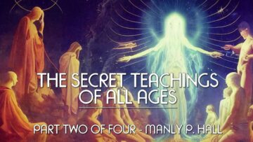 THE SECRET TEACHINGS OF ALL AGES (Pt. 2 of 4) – Manly P. Hall – full esoteric occult audiobook