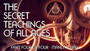 THE SECRET TEACHINGS OF ALL AGES (Pt. 4 of 4) – Manly P. Hall – full esoteric occult audiobook