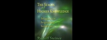 The Stages of Higher Knowledge By Rudolf Steiner