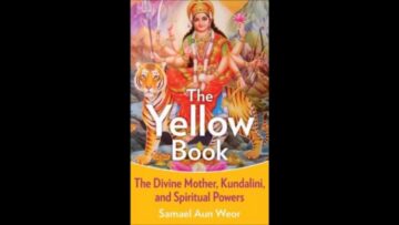 The Yellow Book – The Divine Mother, Kundalini and Spiritual Powers [audiobook]