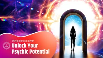 Theta Binaural Beats | Unlock Your Psychic Potential: Intuition, Esp, Clairvoyance, Psychic Insight