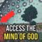 Unlocking the 33rd Degree Law: Accessing the Mind of God