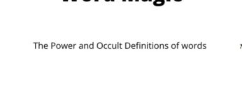 Word Magic: The Power and Occult Definitions of words New audiobook page coming with many books!