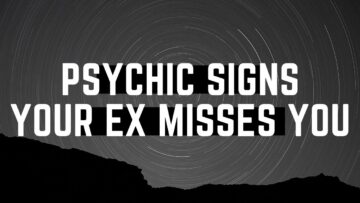 3 Psychic Signs Your Ex Misses You