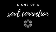 5 Amazing Soul Connection Signs ⎮ Who is my soulmate?