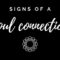 5 Amazing Soul Connection Signs ⎮ “Who is my soulmate?”