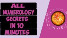 All Numerology Secrets in 10 Minutes [ NUMEROLOGY COMPLETE GUIDE ]