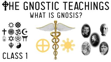 Awakening Gnosis: What Is Gnosis & the Gnostic Teachings? | Introduction (Lesson 1)