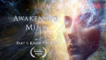 Awakening Mind Part 1, Know Thyself (2023) – Complete HD Film